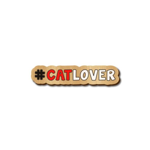 Cat Lover hashtag text - Hand-painted Wooden Pin