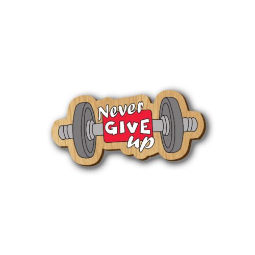 Dumbbell Never Give Up - Hand-painted Wooden Lapel Pin